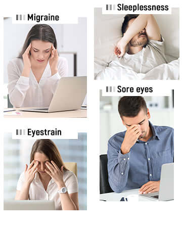 People working long hour without anti-blue light glasses are experiencing sore eyes, eyestrain,migraine and sleeplessness  