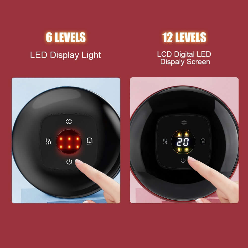 The 6-level electric vacuum cupping massager has a LED display light, while the 12-level is with LCD digital LED display screen  