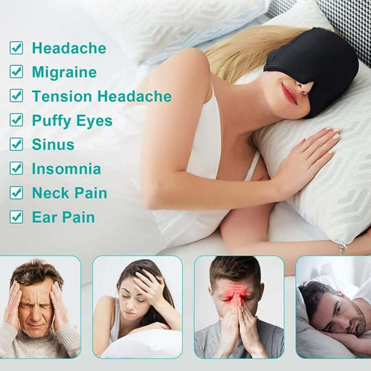 The hat helps for headache, migraine, tension headache, puffy eyes, sinus, insomnia, neck and ear pain